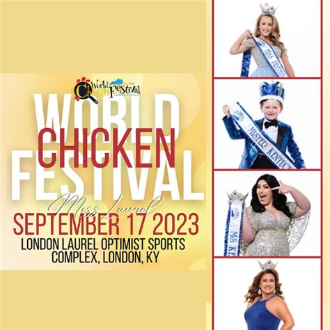 on Thursday and from 11 a. . World chicken festival pageant